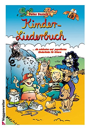 Peter Bursch's Kinder-Liederbuch: ...die schönsten und populärsten Kinderlieder für Gitarre