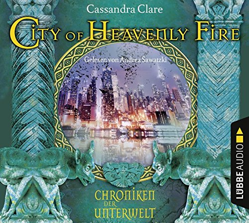 City of Heavenly Fire: Chroniken der Unterwelt 6.