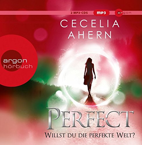 Perfect – Willst du die perfekte Welt?