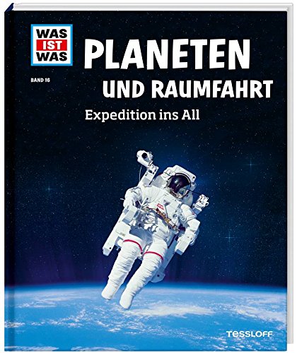 WAS IST WAS Band 16 Planeten und Raumfahrt. Expedition ins All (WAS IST WAS Sachbuch, Band 16)