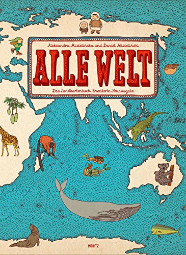 Alle Welt: Das Landkartenbuch. Erweiterte Neuausgabe