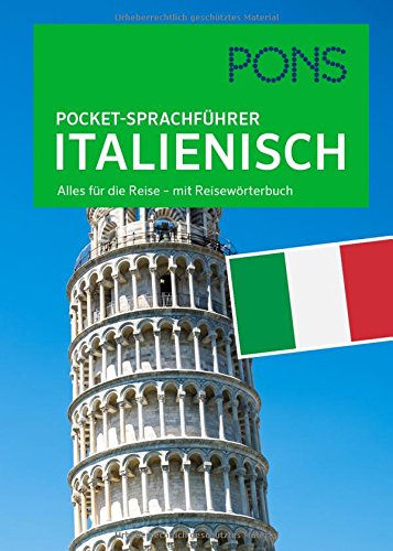 PONS Pocket-Sprachführer Italienisch: Alles für die Reise - mit Reisewörterbuch