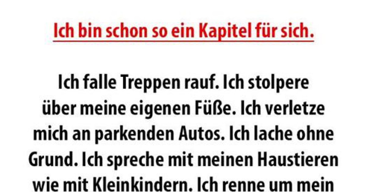 Ich bin schon ein Kapitel für sich