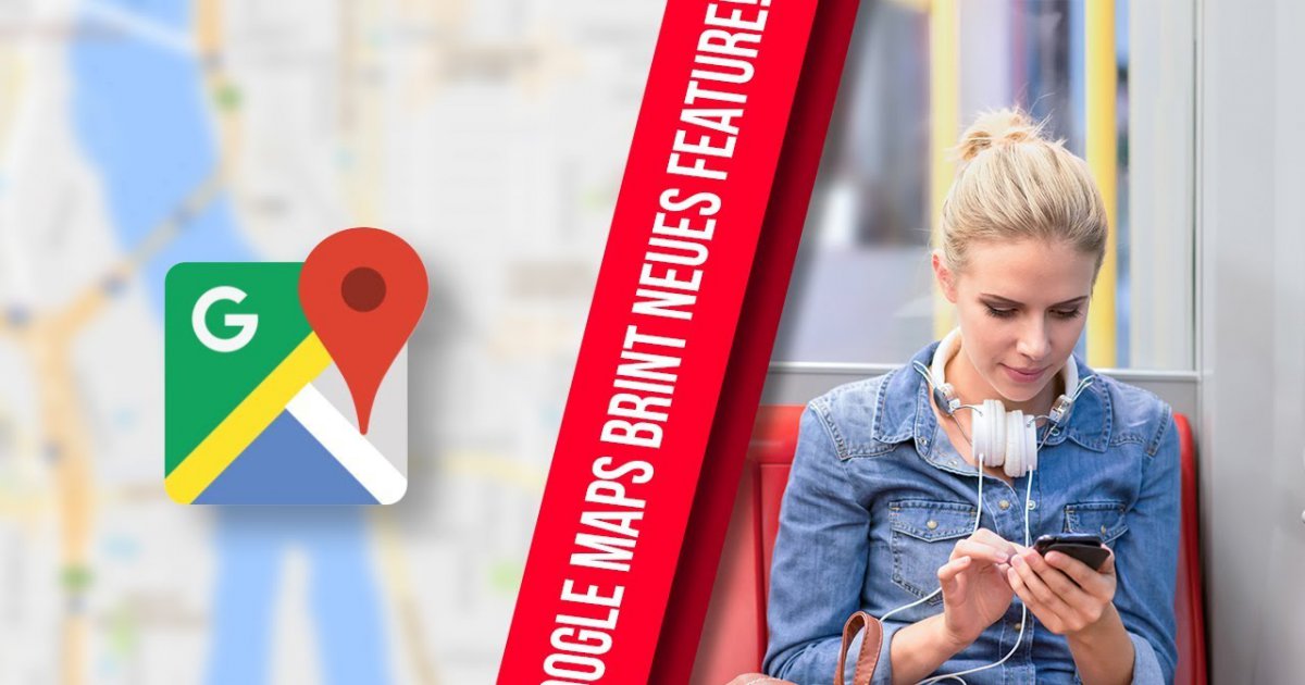 GOOGLE MAPS - Neues FEATURE sagt dir wann du AUSSTEIGEN MUSST!